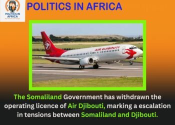 Somaliland Withdraws Air Djibouti Operating Licence Amid Deepening Diplomatic Rift