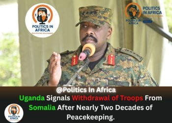 Uganda Signals Withdrawal of Troops From Somalia After Nearly Two Decades of Peacekeeping.